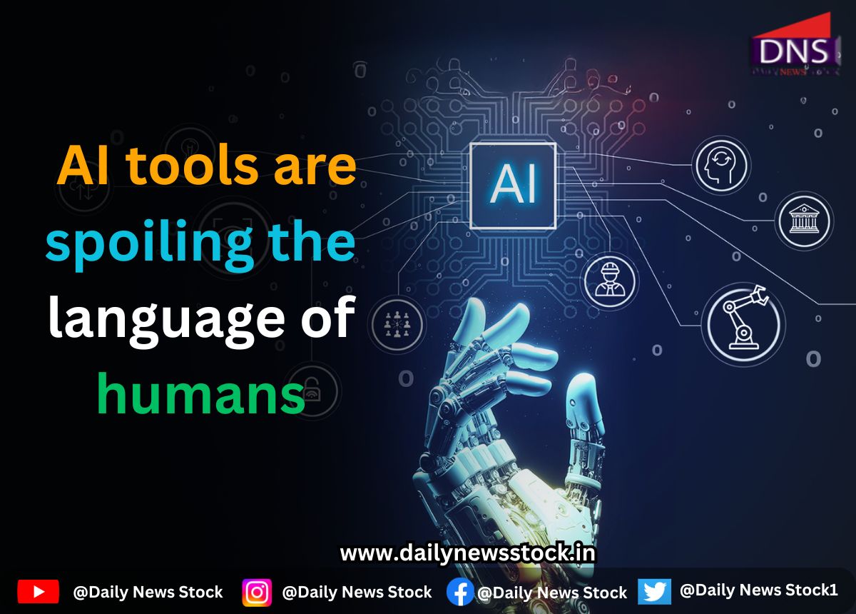 Artificial intelligence : AI tools are spoiling the language of humans